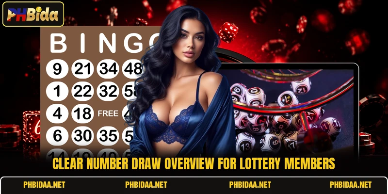 Clear number draw overview for lottery members