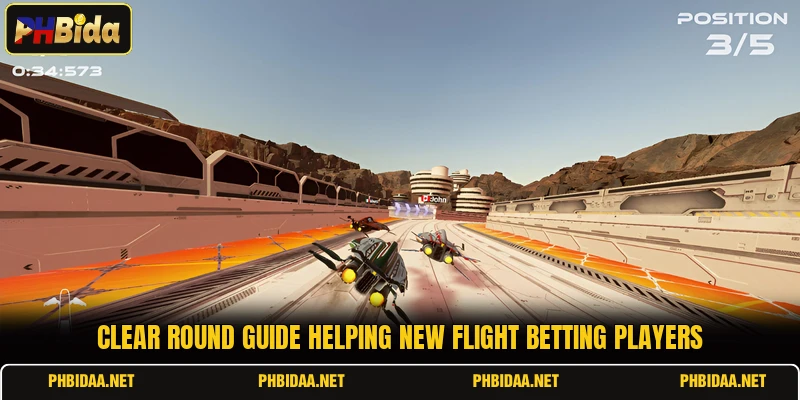 Clear round guide helping new flight betting players