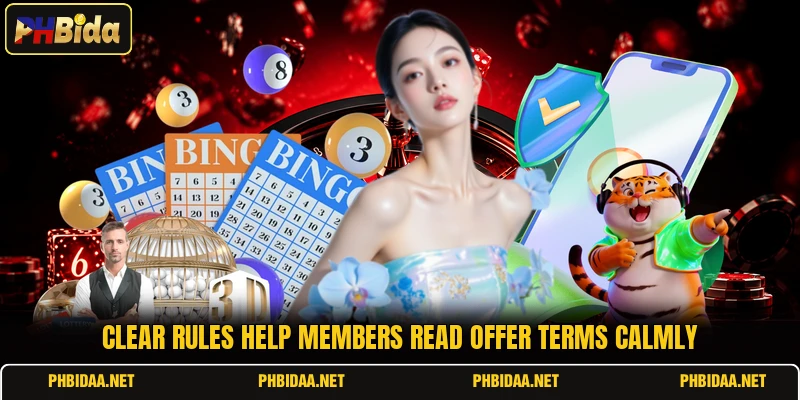 Clear rules help members read offer terms calmly Clear rules help members read offer terms calmly