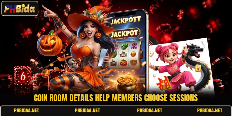 Coin room details help members choose sessions