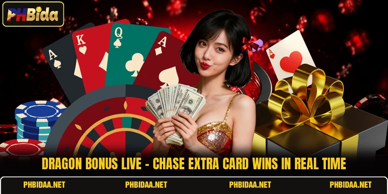 Dragon Bonus Live - Chase Extra Card Wins In Real Time