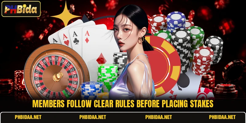 Members follow clear rules before placing stakes