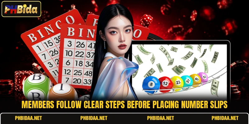 Members follow clear steps before placing number slips