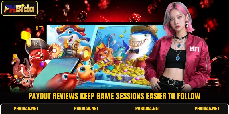 Payout reviews keep game sessions easier to follow