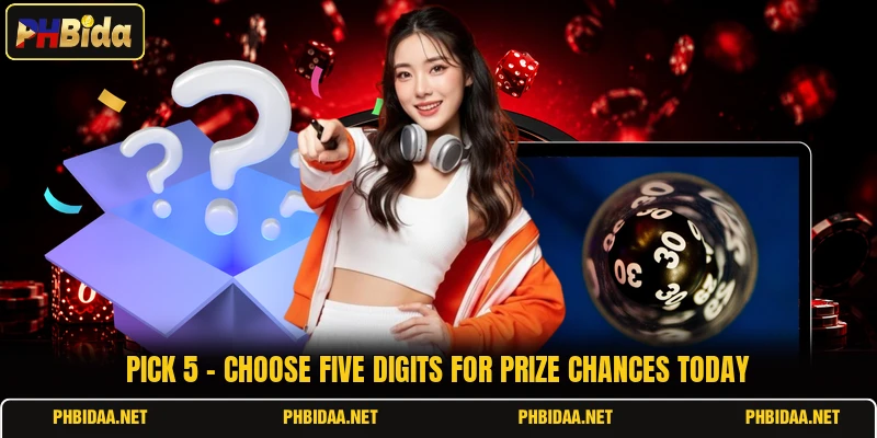Pick 5 - Choose Five Digits For Prize Chances Today