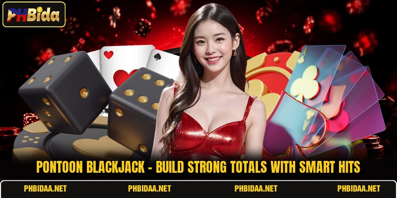 Pontoon Blackjack - Build Strong Totals With Smart Hits