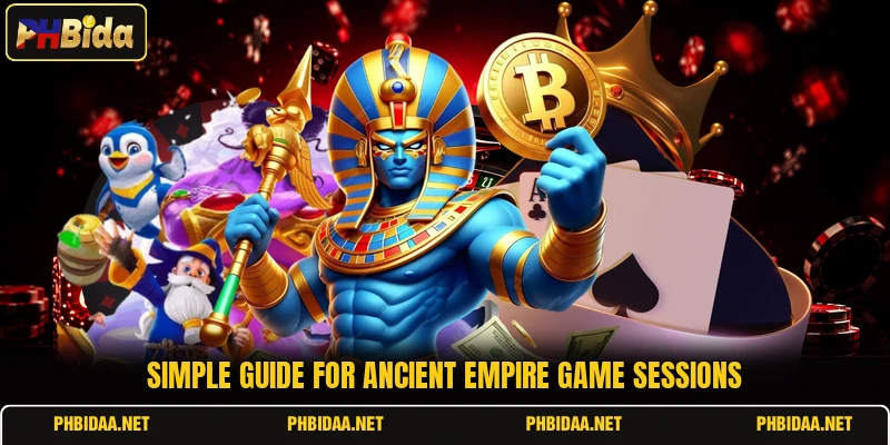 Simple guide for Ancient Empire game sessions